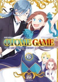 Otome Game T. 6 & T. 7 - Par Nami Hidaka & Satoru Yamaguchi - Delcourt/Tonkam