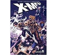 X-Men | Supernovas – Par Mike Carey, Chris Bachalo & Humberto Ramos - Panini Comics