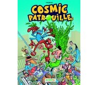 Cosmic Patrouille T1 - Par Mauricet-Editions Bamboo