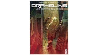 Orphelins T2 - Par Roberto Recchioni, Gigi Cavenago et Alessandro Bignamini - Glénat Comics