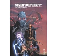Seven to Eternity T1 - Par Rick Remender et Jerome Opeña - Urban Comics