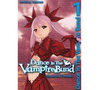 Dance in the Vampire Bund, T1 - Par Nozomu Tamaki - Tonkam