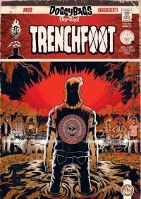 Doggy Bags One Shot : Trenchfoot - Par Mud & Ghisalberti - Label 619