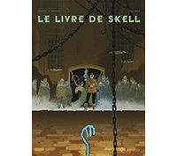 Le Livre de Skell - Chant 2/2 - Par Valérie Mangin et Stéphane Servain - Quadrants
