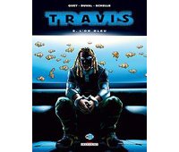 Travis – T8 : L'Or Bleu – par Duval, Quet & Schelle – Delcourt