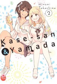 Kase-san & Yamada T. 2 - Par Hiromi Takashima - Taifu Comics