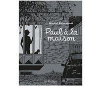 Paul à la maison – par Michel Rabagliati – La Pastèque