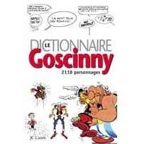  « Le dictionnaire Goscinny » sous la direction d'Aymar du Châtenet - Editions Jean-Claude Lattès