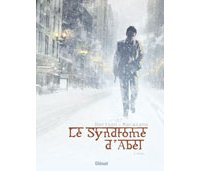 Le Syndrome d'Abel T.2 & T.3 - Par Dorison et Marazano - Glénat