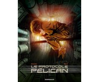 Le Protocole Pélican - T1 - Par Marazano & Ponzio - Dargaud