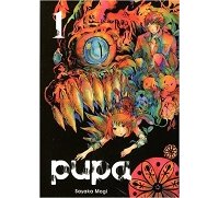 Pupa T1 - Par Sayaka Mogi - Komikku Editions 