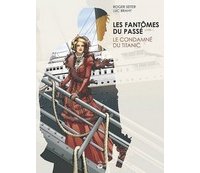 Les Fantômes du passé T1 - Par Seiter et Brahy - Editions Emmanuel Proust