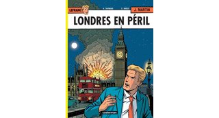 Lefranc - T19 : "Londres en Péril" - Par A. Taymans & E. Drèze - Casterman