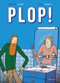 Plop ! – Par Sébastien Fleuret & Simon Vergnol – Ed. Steinkis