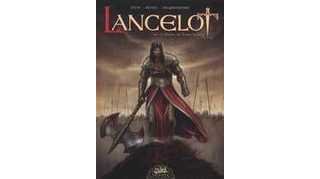Lancelot – T1 : Claudas des Terres Désertes – Par Istin & Alexe – Ed. Soleil