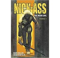 Kick-Ass : The New Girl T1 – Par Mark Millar & John Romita Jr. - Panini Comics