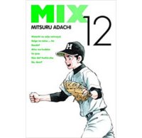 Mix T. 12 - Par Mitsuru Adachi - Delcourt/Tonkam