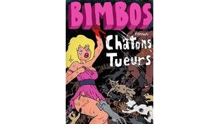 Bimbos versus Chatons Tueurs - Par Thomas Mathieu - Manolosanctis