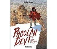 Phoolan Devi, reine des bandits - Par Claire Fauvel - Casterman