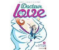 « Docteur Big Love » de Goupil, Douyé, Gyzmo - Vents d'Ouest