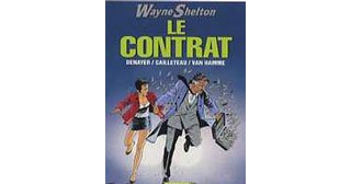 Wayne Shelton T3 : Le contrat - par J. Van Hamme, Th. Cailleteau et Chr. Denayer - Dargaud