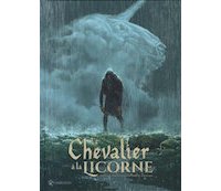 Le Chevalier à la Licorne - Par S. Piatzszek et G. Gonzalez Escalada - Soleil