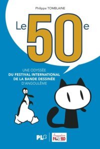 Le 50e : tout sur le FIBD d'Angoulême [VIDÉO]
