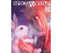 Spice & Wolf T14 - Par Keito Koume & Isuna Hasekura - Ototo