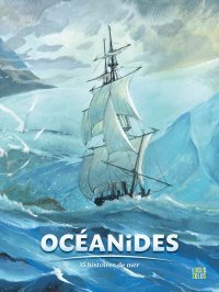 Océanides, 15 histoires de mer - Collectif - Éd. Locus Solus