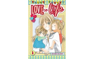 Love so life, T1 & 2 - Par Kaede Kouchi - Delcourt