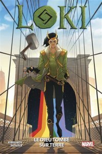 Loki | Le Dieu tombé sur Terre – Par Daniel Kibblesmith & Oscar Bazaldua – Panini Comics