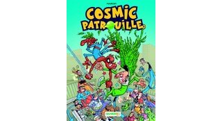 Cosmic Patrouille T1 - Par Mauricet-Editions Bamboo