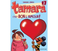 C'est bon l'amour - Tamara n°2 - Darasse et Zidrou - Dupuis