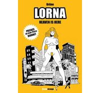 Lorna : Heaven Is Here - Par Brüno - Treize Étrange