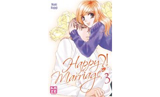 Happy Mariage ?!, T3 - par Maki Enjoji - Kaze