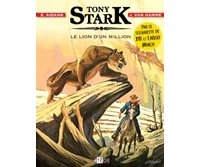  Tony Stark - Le Lion d'un million - Par Jean Van Hamme et Édouard Aidans - Ed. Artège 