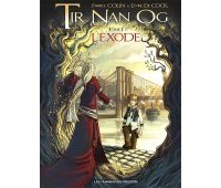 Tir Nan Og - T1 : L'Exile - Fabrice Colin & Elvire De Cock - Les Humanoïdes Associés