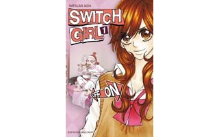 Switch Girl, T1 & 2 - Par Natsumi Aida - Delcourt 