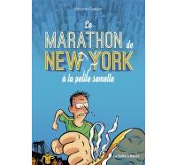 Le marathon de New York à la petite semelle - Par Sébastien Samson - La boîte à bulles