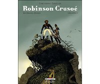 Robinson Crusoé, d'après Defoë T3 - Par Christophe Gaultier - Delcourt