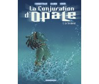 La Conjuration d'Opale - T1 : Le Serment - par Corbeyran, Hamm & Grun - Dargaud