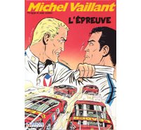« Michel Vaillant : L'épreuve » de Philippe et Jean Graton - Graton éditeur