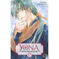 Yona : Princesse de l'Aube T17 - Par Mizuho Kusanagi - Pika Édition