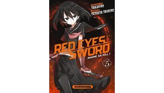 Red Eyes Sword \ Akame ga Kill T5 - Par Takahiro & Tetsuya Tashiro - Kurokawa