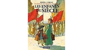 Les enfants du siècle - Eugène de Tourcoing Starterc, n°2 - Edith et Corcal - Casterman