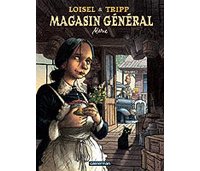 Magasin général - T1 : Marie - par Tripp et Loisel - Casterman