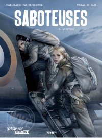 "Saboteuses", la nouvelle série de Thomas du Caju et JC Van Rijckeghem 