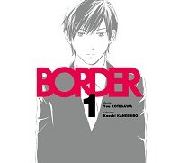 Border T. 1 - Par Yua Kotegawa & Kazuki Kaneshiro - Komikku Editions