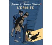Jérôme K. Jérôme Bloche T24 : L'Ermite - Par Dodier - Dupuis