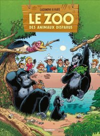 Le Zoo des animaux disparus T. 4 - Par Cazenove & Bloz - Ed. Bamboo